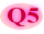 Q5